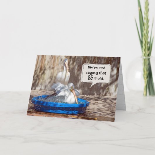 第65誕生日ペリカンユーモア カード (正面)