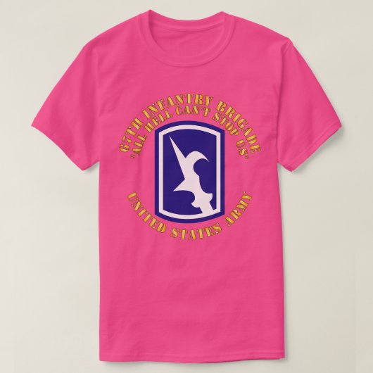 第67歩兵旅団SSIすべての地獄のストップCant私たちX Tシャツ (デザイン正面)