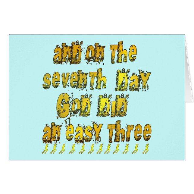 第7日で神は容易な3連続したユーモアをしました (正面横)