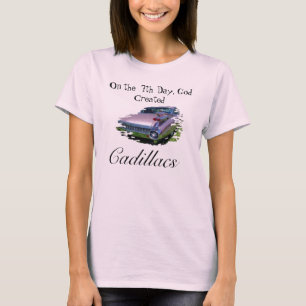 第7日、作成される神Cadillacs Tシャツ