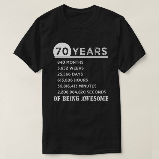 第70誕生日のワイシャツ70歳記念日のギフト Tシャツ (デザイン正面)