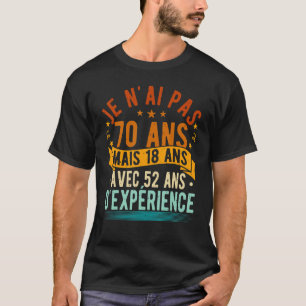 第70誕生日男女オリジナルユーモア Tシャツ