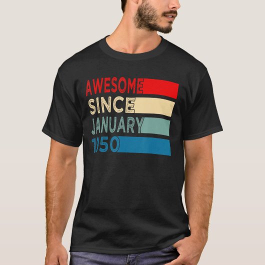第73誕生日73素晴らし年1月以来 Tシャツ (正面)