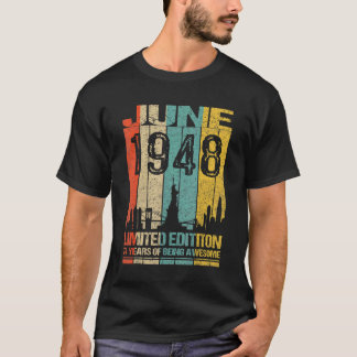 第74誕生日1948年6月74歳素晴らし Tシャツ