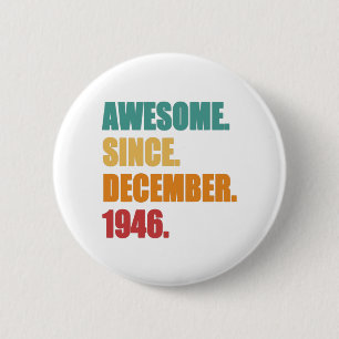第75回誕生日ヴィンテージ1946年12月 缶バッジ