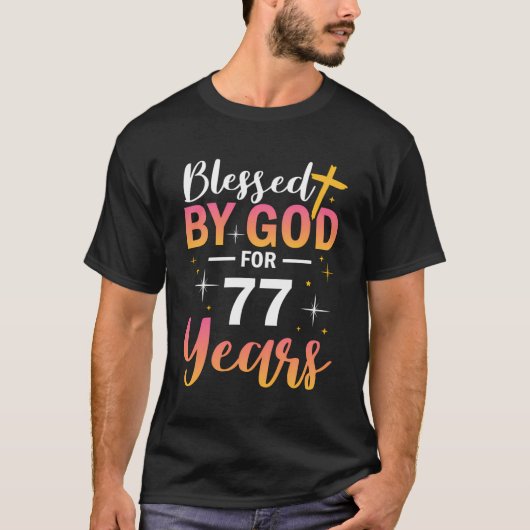 第77誕生日男賛美女77年 Tシャツ (正面)