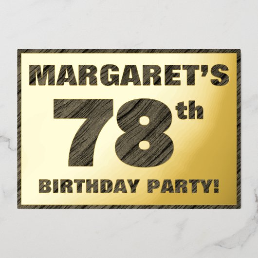 第78回バースデーパーティー – はっきりした、ウッドフェイク・グレイン文字 箔招待状 (正面)