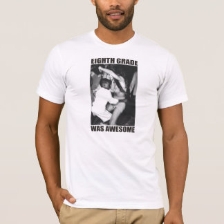 第8等級は素晴らしいTシャツでした Tシャツ