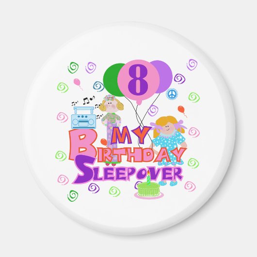 第8誕生日のSleepover マグネット (正面)