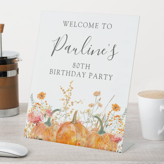 第80回バースデーパーティーパンプキンワイルドフラワーへようこそ 台座サイン (インサイチュ)