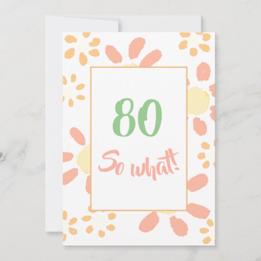 第80回誕生日パーティーのやる気を起こさせるフローラおもしろい 招待状 (正面)