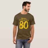 第80私が80 V01D1でうまく感じている誕生日 Tシャツ (正面フル)
