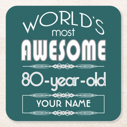 第80誕生日の世界の最も最高のですばらしい深緑色 スクエアペーパーコースター (正面)
