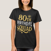 第80誕生日分隊おもしろいパーティー80年家族 Tシャツ (正面)