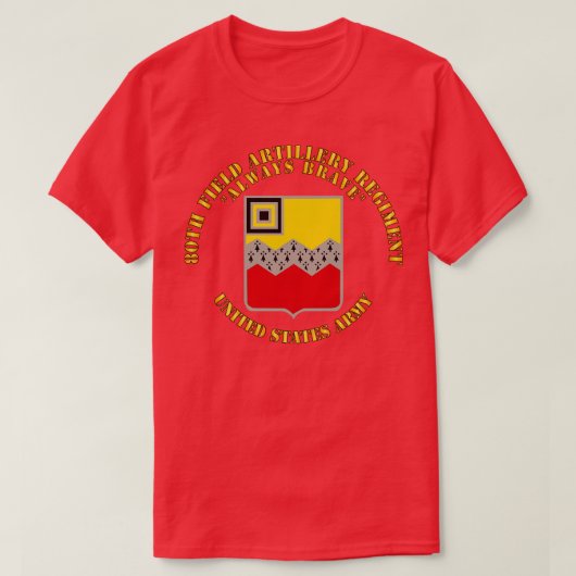 第80軍砲兵連隊、常に勇敢 Tシャツ (デザイン正面)
