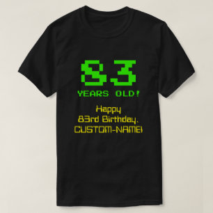 第83誕生日:おもしろい, 8-bit Look, Nerdy /オタク系の"83" Tシャツ