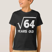第8 64の誕生日の二乗根 Tシャツ (正面)
