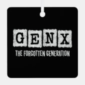 第X世代X忘れ世代X世代Xer おもしろい メタルオーナメント (正面)