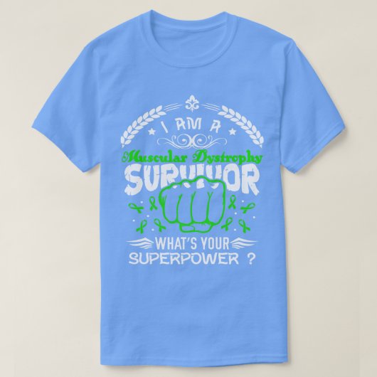 筋ジストロフィー認識度生存者Whats Your S Tシャツ (デザイン正面)
