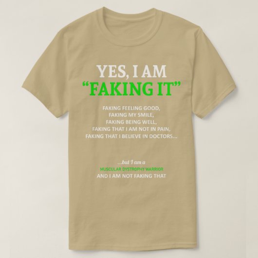筋ジストロフィー認識度私はそこで偽装中だ Tシャツ (デザイン正面)