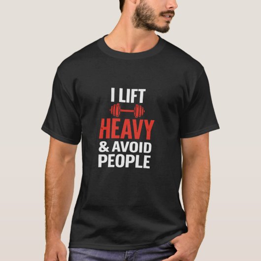 筋トレが趣味で人と関わりたくない人に!おもしろジムTシャツ Tシャツ (正面)