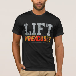 筋トレは妥協しない LIFT NO EXCUSES GYM WORKOUT Tシャツ