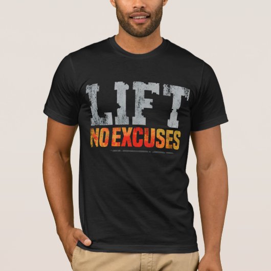 筋トレは妥協しない LIFT NO EXCUSES GYM WORKOUT Tシャツ (正面)