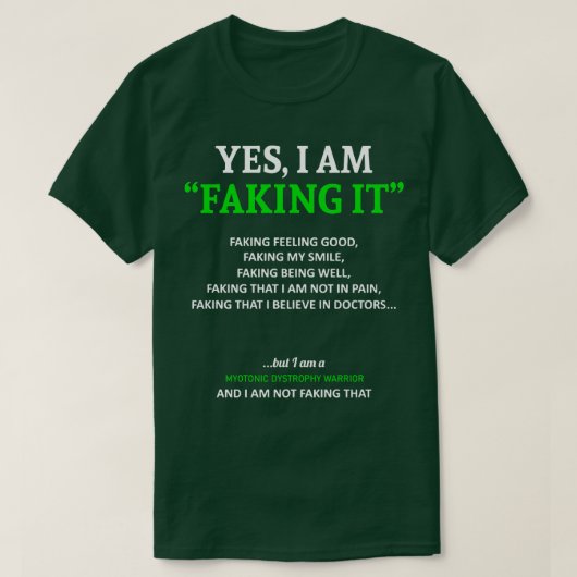 筋緊張性ジストロフィー認識度私はそこで偽善中だ Tシャツ (デザイン正面)