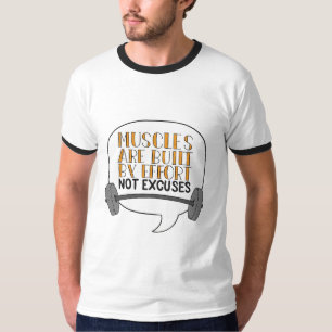筋肉は言い訳をしない努力によって作られる Tシャツ