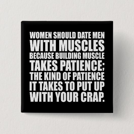 筋肉を持つ男性のデート – おもしろいボディビル 缶バッジ (正面)