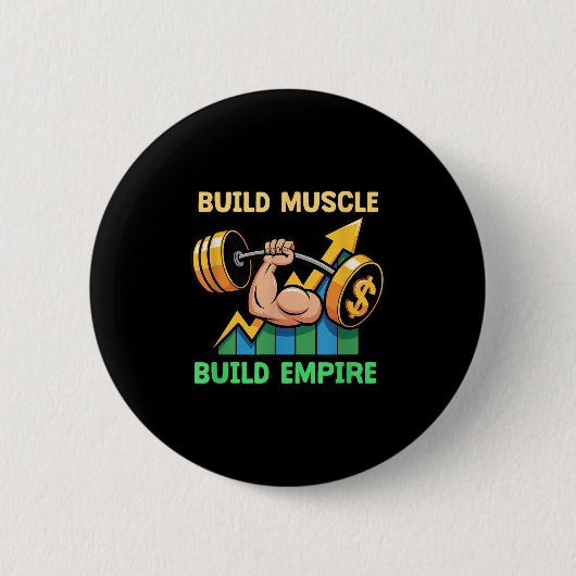 筋肉を構築する帝国モチベーションBarbell Dolla 缶バッジ (正面)