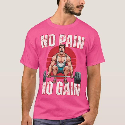 筋肉作りには痛みを伴う トレーニング パワー Tシャツ (正面)