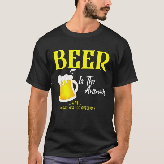 答えはビールTeeの質問 Tシャツ (正面)