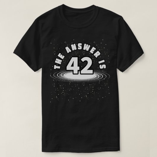 答えは42宇宙銀河系 Tシャツ (デザイン正面)