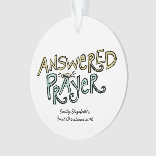 答えられた祈りの言葉のベビーの初めてのクリスマスのオーナメント オーナメント (正面)