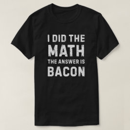 答え与えの数数 – Bacon Tシャツ