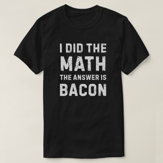 答え与えの数数 – Bacon Tシャツ (デザイン正面)