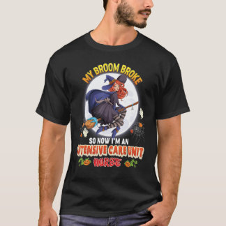 箒が壊れたので今は集中治療室の看護師 Tシャツ