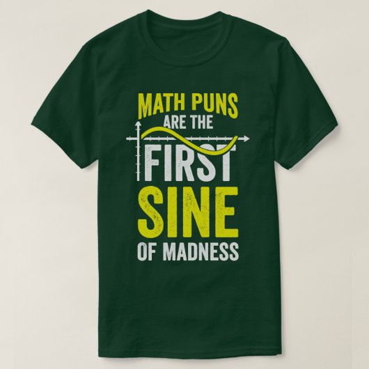 算数のパンは狂気の最初のサインだ Tシャツ (デザイン正面)