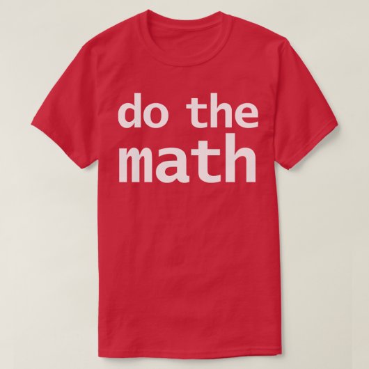 算数タイポグラフィをおもしろい行う Tシャツ (デザイン正面)