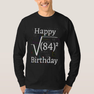 算数ルートスクエアハッピー84誕生祝い Tシャツ