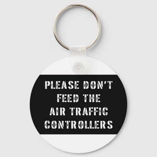 管制官食べ物を与えに頼むな キーホルダー (正面)