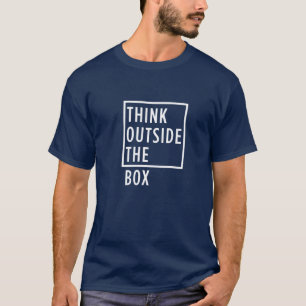 箱のTシャツの外で考えて下さい Tシャツ