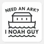 箱舟が必要？私はノア男。 スクエアシール (正面)