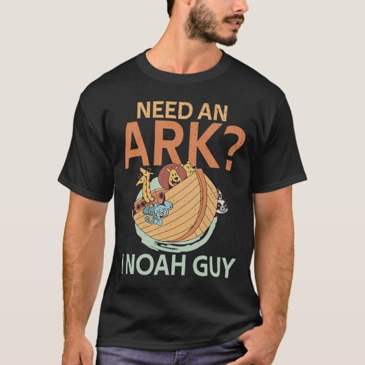 箱舟が必要Iノア男クリスチャン・プン・ユーモア Tシャツ (正面)
