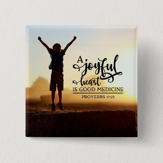 箴言17:22陽気なハートは良い薬 缶バッジ (正面)