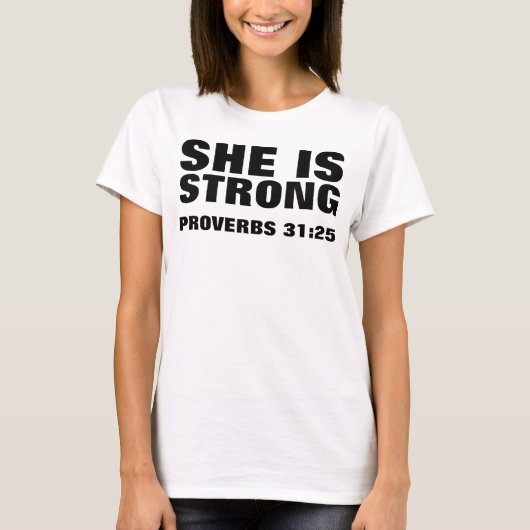 箴言31:25彼女は強いキリスト教のTシャツである Tシャツ (正面)