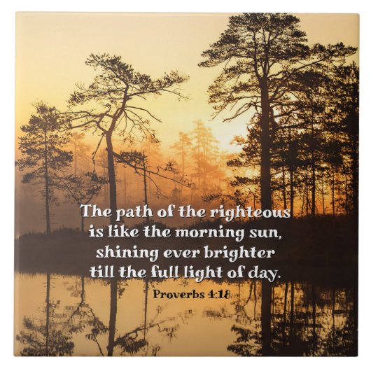 箴言4:18義の聖書の聖句の道 タイル (正面)