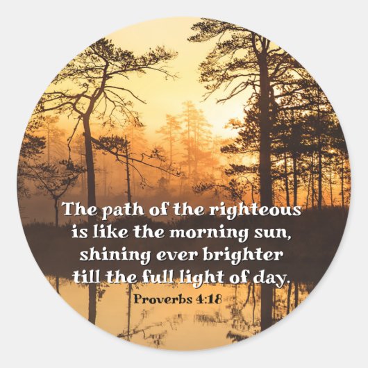 箴言4:18義の聖書の聖句の道 ラウンドシール (正面)