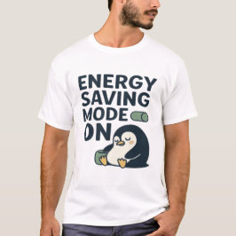 節電モードオン -面白い電池の怠け者モード Tシャツ